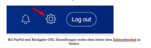 Bei-PayPal-sind-Rückgabe-URL-Einstellungen-rechts-oben-hinter-dem-Zahnradsymbol-zu-finden.